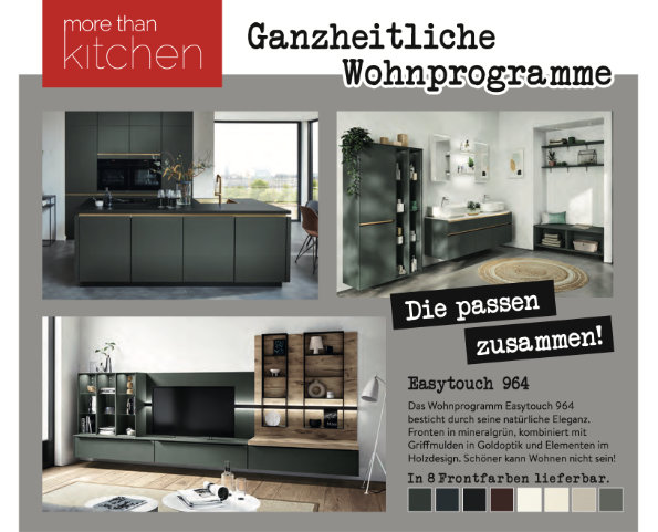 More than a kitchen - Ganzheitliche Wohnprogramme - Wohnen und Küchen